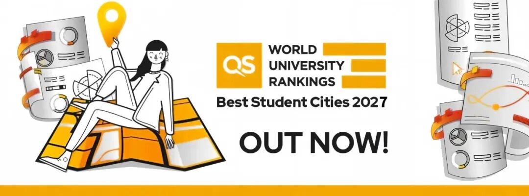留学资讯 | 刚刚，2027QS最佳留学城市排名发布！